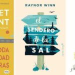 Últimas lecturas | Elísabet Benavent, Raynor Winn y Ana Muela Pareja